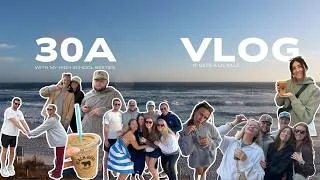 Thumbnail: 30A Vlog | Friend group trip, wedding crashers, CANCELED race, coffee shops & more 🌞👯‍♀️🌊