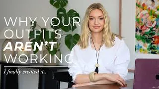 Thumbnail: 5 Reasons Your Outfits Aren't Working (And How To Fix Them) | Launching something special!