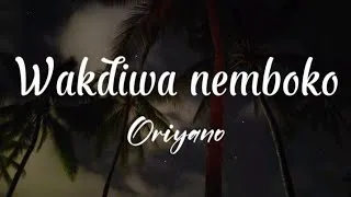 Thumbnail: Oriyano - Wakadiwa nemboko (Lyrics)