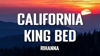 Thumbnail: Rihanna - California King Bed (Lyrics)
