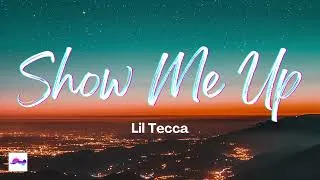 Thumbnail: Show Me Up 1 Hour - Lil Tecca
