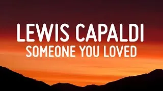 Thumbnail: Lewis Capaldi - Someone You Loved (Lyrics) || James Arthur | Passenger | A Playlist | Mixed Lyrics
