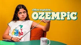 Thumbnail: Chloe Explains: Ozempic
