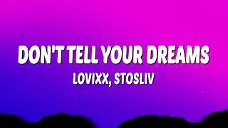 Thumbnail: LOVIXX, STOSLIV - Don't tell your dreams (Lyrics)