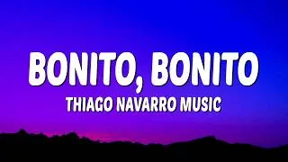 Thumbnail: Bonito, Bonito - Thiago Navarro Music (Letra/Lyrics)
