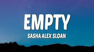 Thumbnail: Sasha Alex Sloan - Empty (Lyrics)