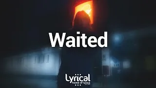 Thumbnail: TRACES - Waited (Lyrics)