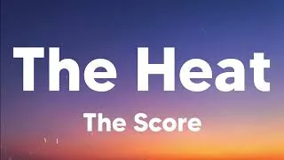 Thumbnail: The Heat - The Score (Lyrics)