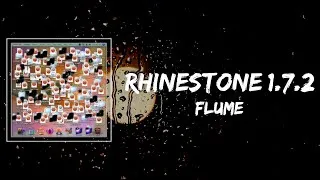 Thumbnail: Flume - Rhinestone 1.7.2 Lyrics (feat. Isabella Manfredi)