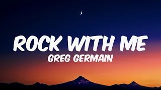 Thumbnail: Greg Germain - ROCK WITH ME (Lyrics)