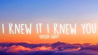Thumbnail: Taylor Swift - I Knew It, I Knew You (Lyrics)
