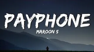 Thumbnail: Payphone - Maroon 5 | Lyrics 🎧 | Emotional Pop Song & Heartbreak Memories