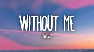 Thumbnail: Halsey - Without Me (Lyrics) 