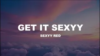 Thumbnail: Sexyy Red - Get It Sexyy (Lyrics)