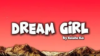 Thumbnail: Dream Girl - Kolohe Kai(Lyrics)