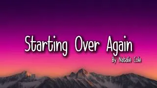 Thumbnail: Starting Over Again - Natalie Cole(Lyrics) 