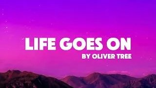Thumbnail: Life Goes On - Oliver Tree (Lyrics)