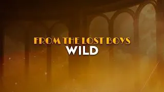 Thumbnail: Shoshana Bean, Paul Alexander Nolan, Original Broadway Cast of The Lost Boys – Wild (Lyrics)