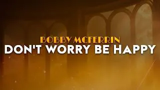 Thumbnail: Bobby McFerrin - Don't Worry Be Happy | From Cocktail (Lyrics)