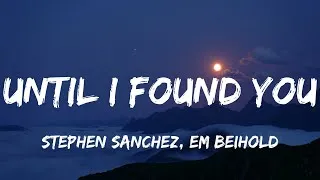 Thumbnail: Stephen Sanchez, Em Beihold - Until I Found You (Lyrics)