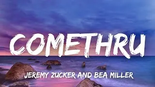 Thumbnail: Jeremy Zucker - Comethru (Lyrics) feat. Bea Miller