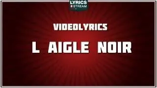 Thumbnail: L'aigle Noir paroles - Tribute Barbara