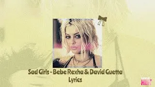 Thumbnail: Sad Girls - Bebe Rexha & David Guetta (Lyrics) 