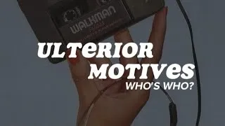 Thumbnail: Who's Who? - Ulterior Motives (Lyrics) 
