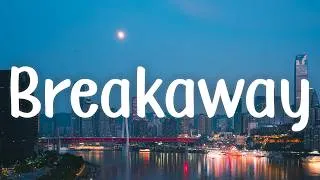 Thumbnail: Kelly Clarkson - Breakaway (Lyrics)