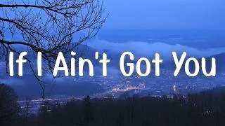Thumbnail: Alicia Keys - If I Ain't Got You (Lyrics)