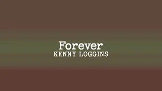 Thumbnail: Kenny Loggins - Forever (Lyrics)