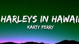 Thumbnail: Katy Perry - Harleys In Hawaii (Lyrics)