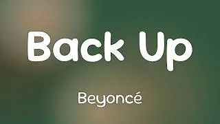 Thumbnail: Beyoncé - Back Up  [Lyrics]