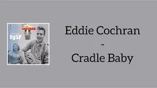 Thumbnail: Eddie Cochran - Cradle Baby (Lyrics)