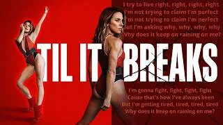 Thumbnail: Melanie C - Til It Breaks (Lyrics)