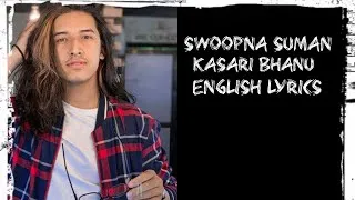 Thumbnail: Swoopna Suman - Kasari bhanu - How can I say that (English Lyrics) From Nepal🇳🇵🇳🇵🇳🇵