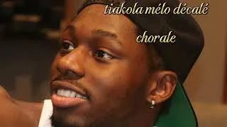 Thumbnail: Tiakola mélo décalé chorale #lyrics #music 