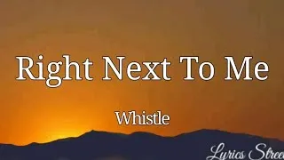 Thumbnail: Right Next To Me (Lyrics) Wistle @lyricsstreet5409 #music #80s #rightnexttome #lovesong #lyrics 