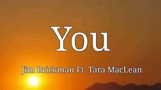 Thumbnail: You (Lyrics) Jim Brickman Ft. Tara McLean @lyricsstreet5409 #2000 #jimbrickman #you #lovesong #music