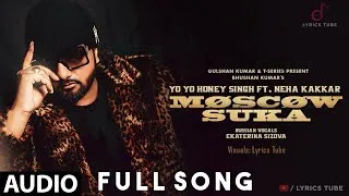 Thumbnail: Moscow Mashuka Full Song - Yo Yo Honey Singh, Neha Kakkar | I love my moscow suka | MP3 Song | Audio