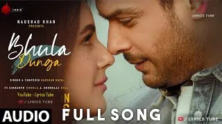 Thumbnail: Bhula Dunga Full Song - Darshan Raval | Sidharth Shukla, Shehnaaz Gill | Sidnaaz | MP3 Song | Audio