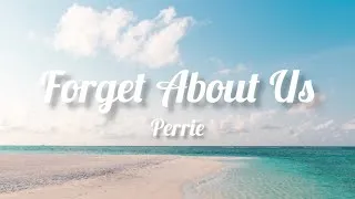 Thumbnail: Perrie - Forget About Us (Lyrics)