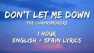 Thumbnail: The Chainsmokers - Don't Let Me Down 1 hour / English lyrics + Spain lyrics