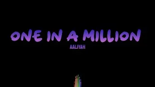 Thumbnail: Aaliyah - One In A Million (Lyrics)