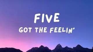 Thumbnail: Five - Got the Feelin' [Lyrics]