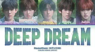 Thumbnail: itsnot5ver (idntt) 'Deep Dream' (Color Coded Lyrics)
