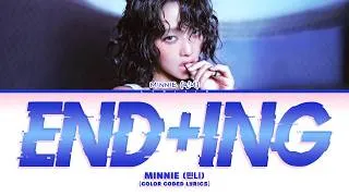 Thumbnail: MINNIE (i-dle) 'END＋ing (Spooky in Love Original Soundtrack)' (Color Coded Lyrics)