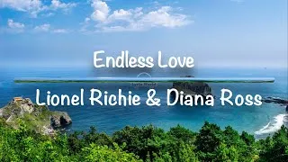 Thumbnail: Endless Love | Lionel Richie & Diana Ross(Lyrics)