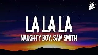 Thumbnail: Naughty Boy, Sam Smith - La la la (Lyrics)