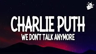 Thumbnail: Charlie Puth - We Don't Talk Anymore (Lyrics) feat. Selena Gomez